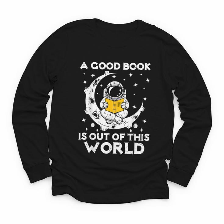 Good Book Is Out Of This World Astronaut Moon Space Reading Youth Long Sleeve Tee