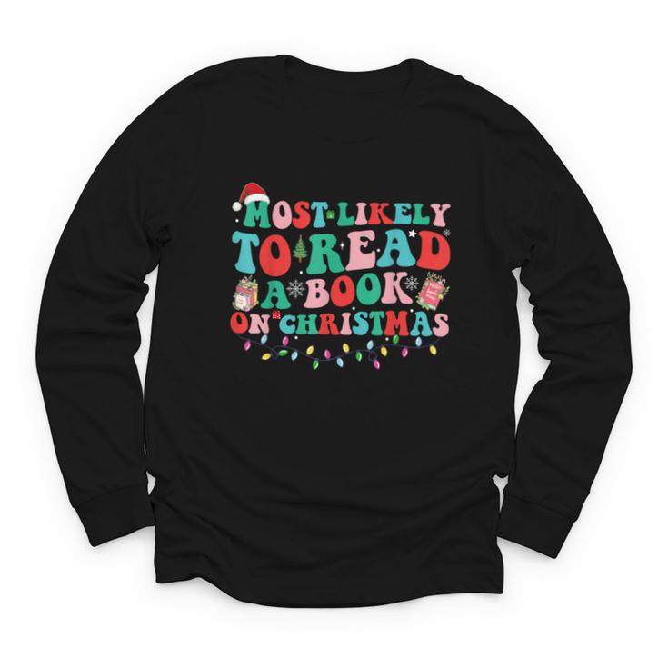 Groovy Christmas Most Likely To Read A Book On Christmas Youth Long Sleeve Tee