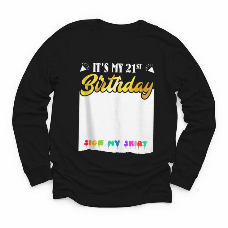 Guestbook My 21st Birthday Sign My Shirt Birthday Party Youth Long Sleeve Tee