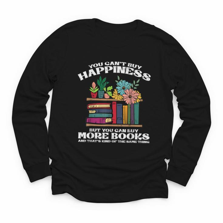Happiness More Books Read Reading Librarian Men Women Kids Youth Long Sleeve Tee