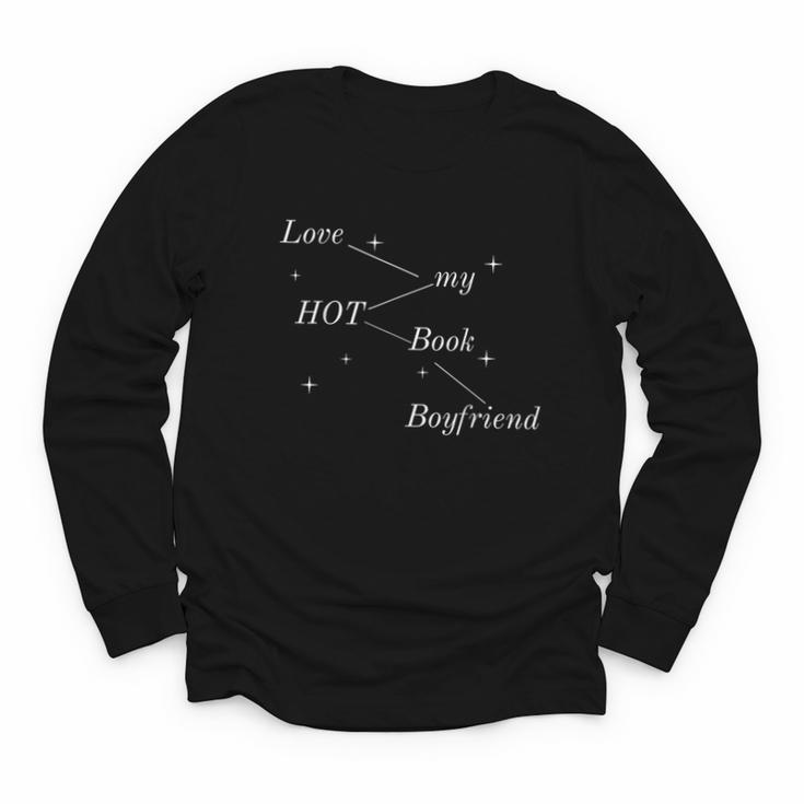 Hot Book Boyfriend Booklover Reader Fan Girl Youth Long Sleeve Tee