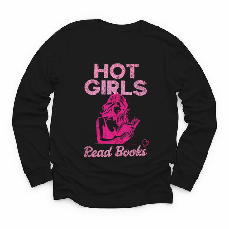 Hot Girls Read Books Cute Book Reader Women Youth Long Sleeve Tee
