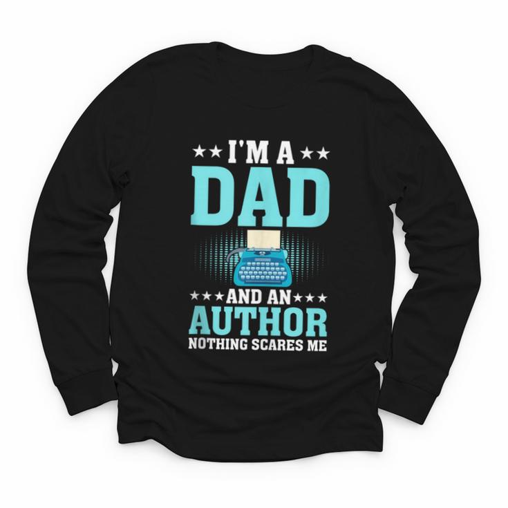 I'm A Dad And An Author Book Writer Father Youth Long Sleeve Tee