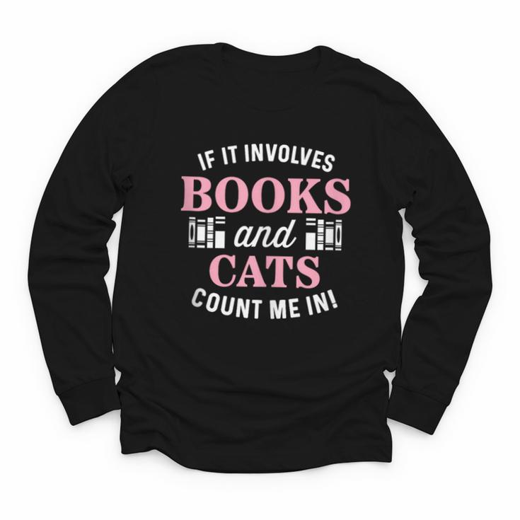 If It Involves Books And Cats Book Lover Youth Long Sleeve Tee