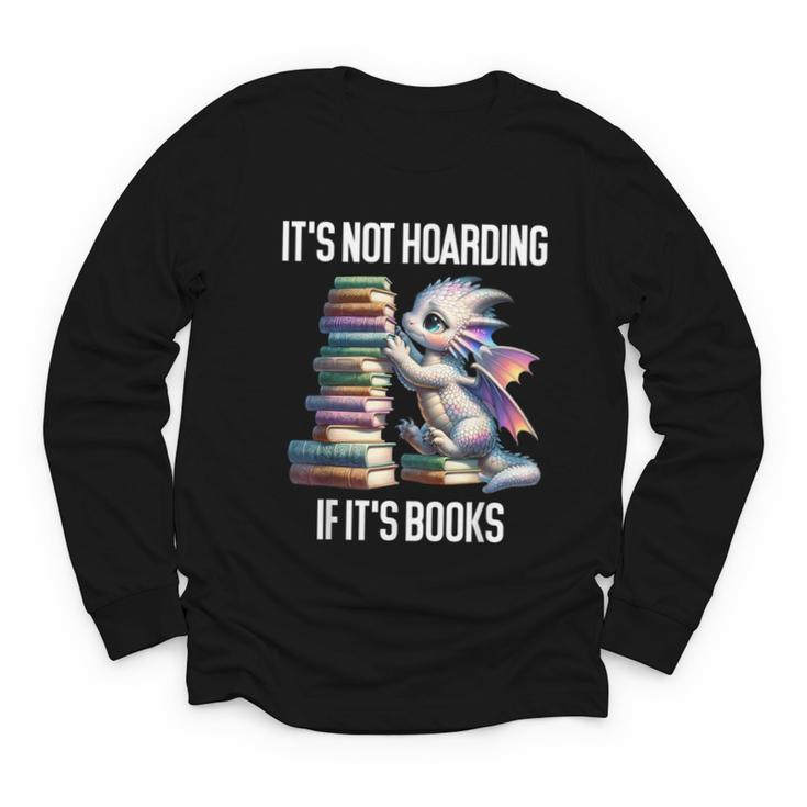 It's Not Hoarding If It's Books ShirtDragon Reading Book Youth Long Sleeve Tee