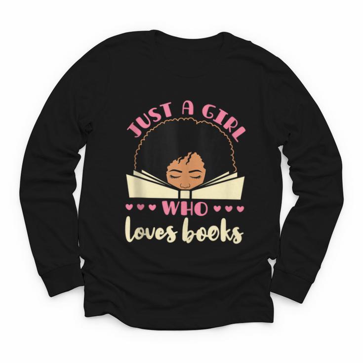 Just a Girl Who Loves Books African American Book Nerd Lover Youth Long Sleeve Tee