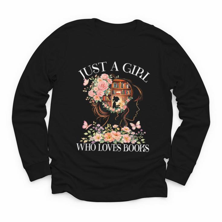 Just A Girl Who Loves Books Book Lover Reading For Women Youth Long Sleeve Tee