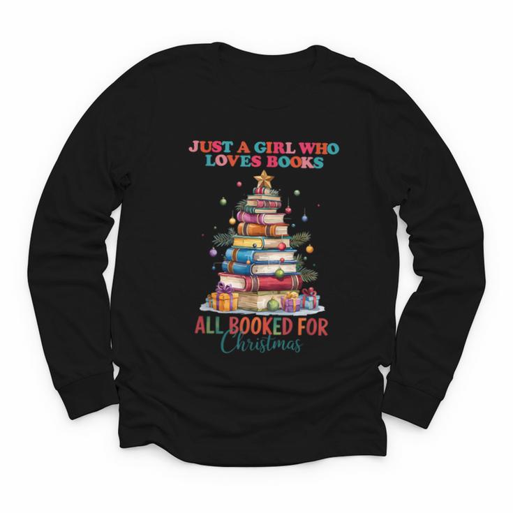 Just a Girl Who Loves Books All Booked For Christmas Youth Long Sleeve Tee