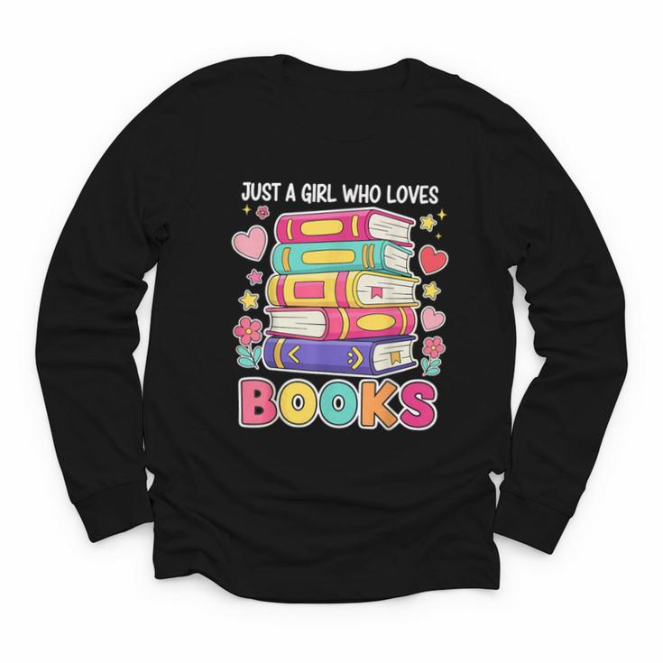 Just A Girl Who Loves Books Reading Library Youth Long Sleeve Tee