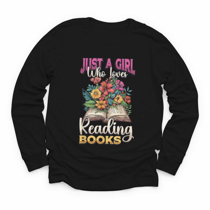 Just A Girl Who Loves Reading Books Youth Long Sleeve Tee
