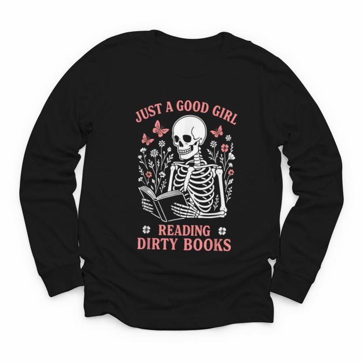 Just A Good Girl Reading Dirty Books Dark Romance Youth Long Sleeve Tee