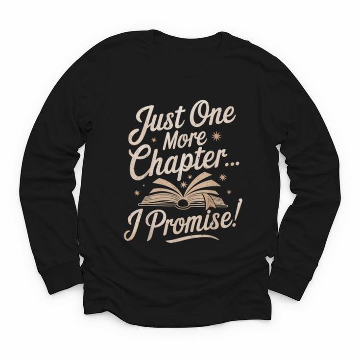 Just One More Chapter Reading Book Lover Bibliophile Youth Long Sleeve Tee