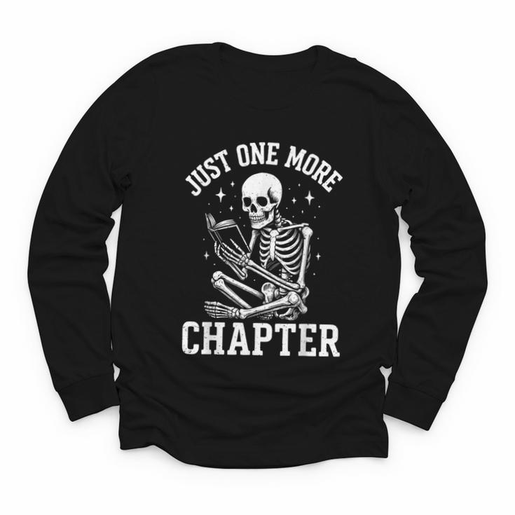Just One More Chapter Skeleton Reader Reading Book Lover Youth Long Sleeve Tee