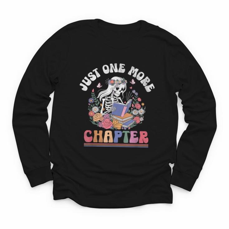Just One More Chapter Skeleton Reading Book Bookworm Reader Youth Long Sleeve Tee