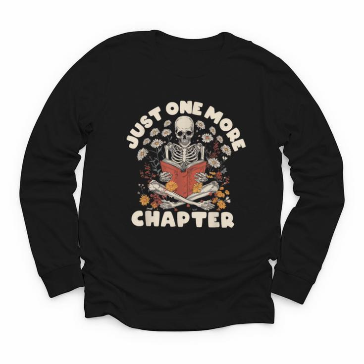 Just One More Chapter Skeleton Reading Book Lover Youth Long Sleeve Tee