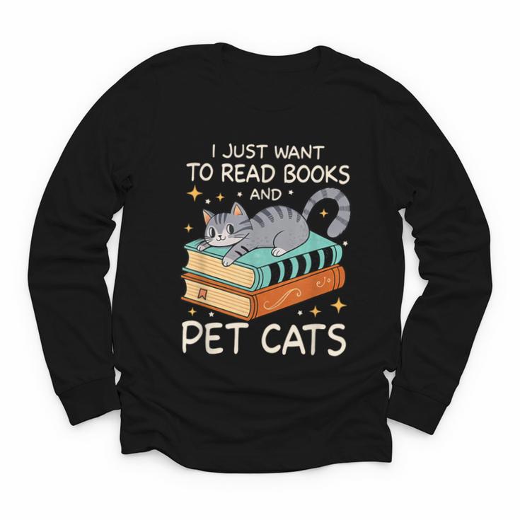 I Just Want To Read Books And Pet Cats Bookish Bookworm Youth Long Sleeve Tee