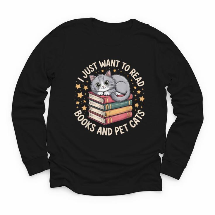 I Just Want To Read Books And Pet Cats Cat And Book Youth Long Sleeve Tee