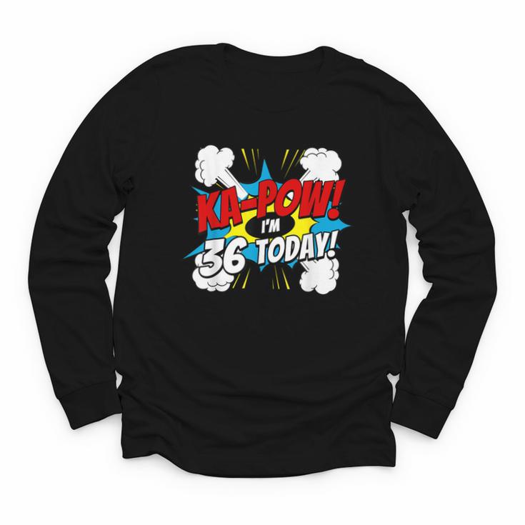 Ka-Pow 36 Years Old Comic Book 36th Birthday Super Hero Youth Long Sleeve Tee