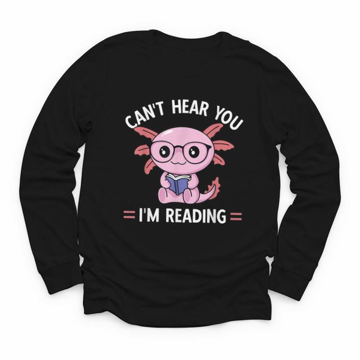 Kawaii Axolotl Can't Hear You I'm Reading Book Lover Youth Long Sleeve Tee