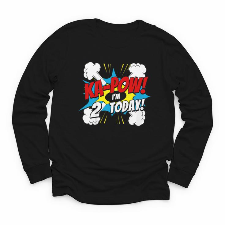 Kids Ka-Pow 2 Years Old Kids 2nd Birthday Comic Book Super Hero Youth Long Sleeve Tee