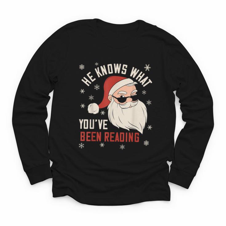 He Knows What You'Ve Been Reading Book Lover Women Santa Youth Long Sleeve Tee