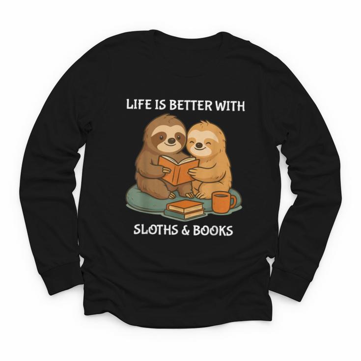 Life Is Better With Sloths And Books Cute Sloth Lover Youth Long Sleeve Tee