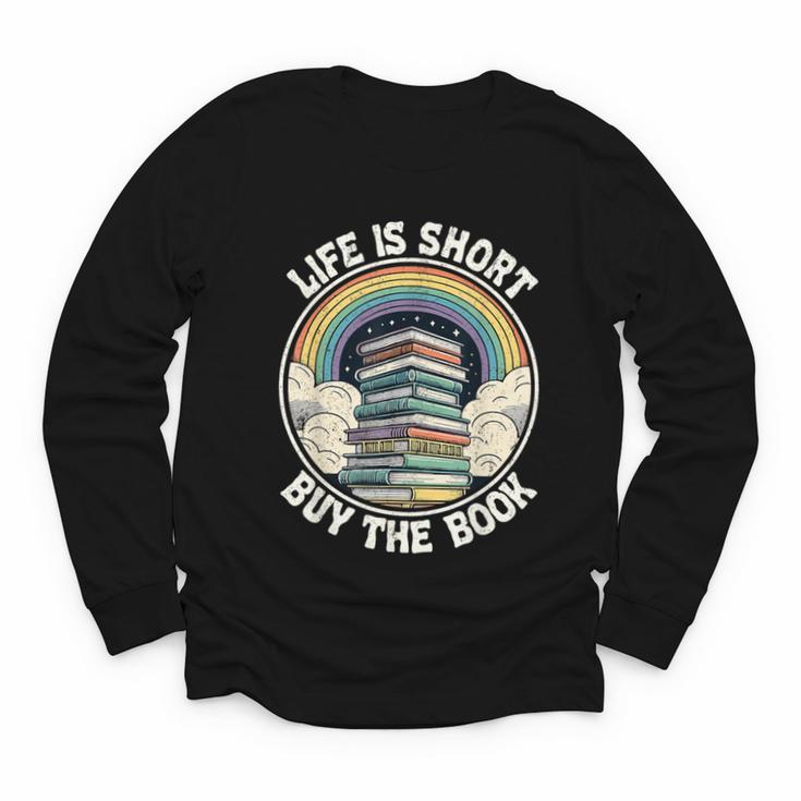 Life Is Short Buy The Book Reading Book Youth Long Sleeve Tee