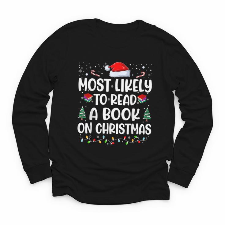 Most Likely To Read A Book On Christmas Matching Family Xmas Youth Long Sleeve Tee