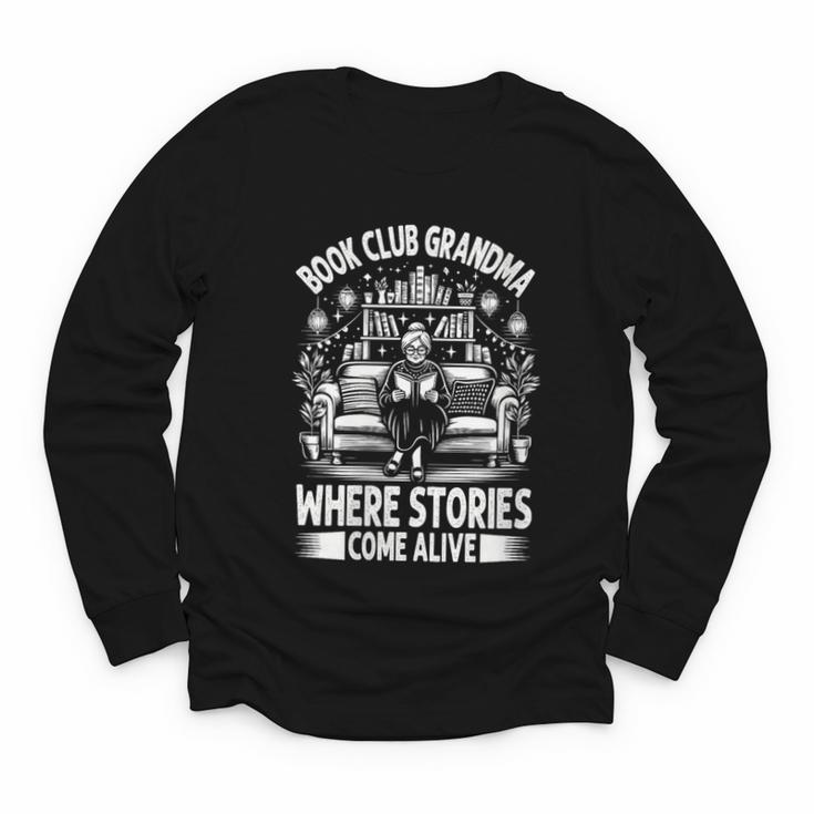 Literary Grandma Reading Club Book Lover Story Enthusiast Youth Long Sleeve Tee