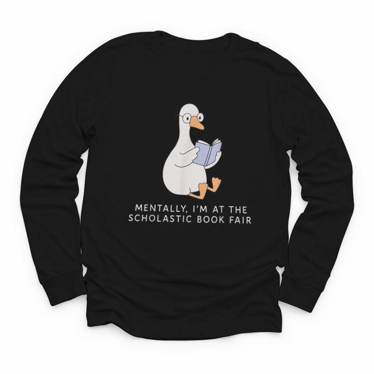 Mentally At The Scholastic Book Fair Retro Vintage Trendy Youth Long Sleeve Tee