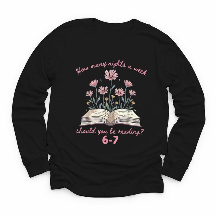 How Many Nights Reading 67 Meme Floral Book Lover Teacher Youth Long Sleeve Tee