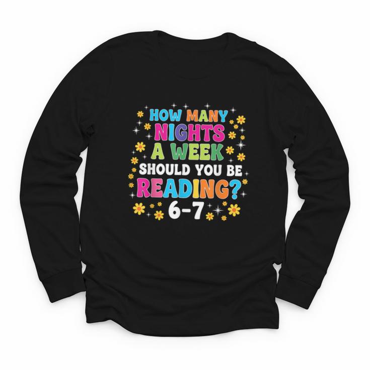How Many Nights A Week Should You Be Reading 6-7 Book Lovers Youth Long Sleeve Tee