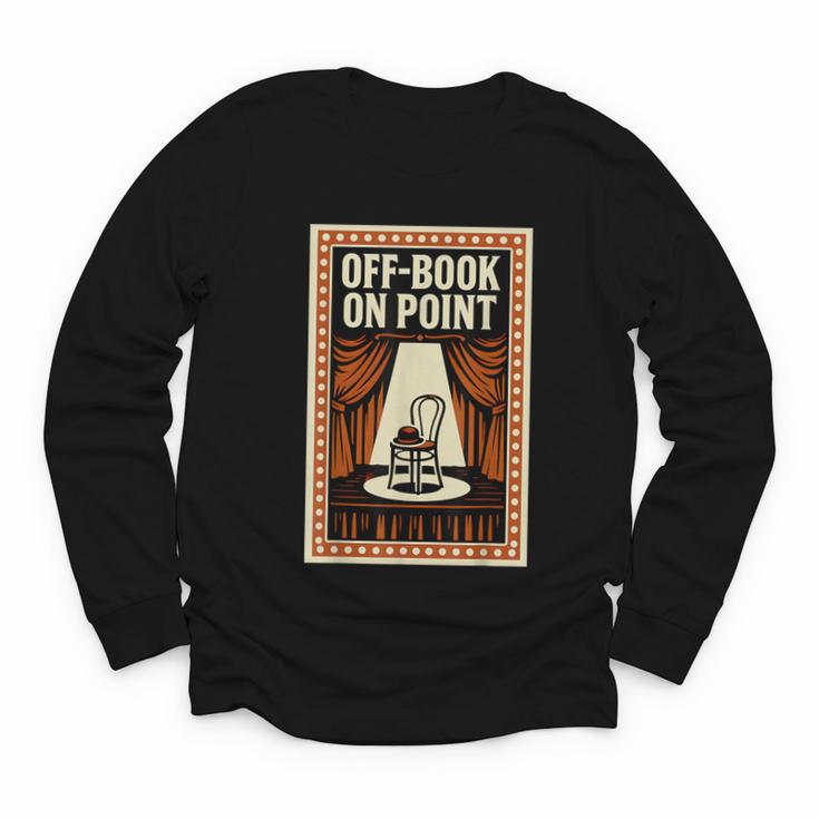 Off-Book On Point Theater Drama Youth Long Sleeve Tee