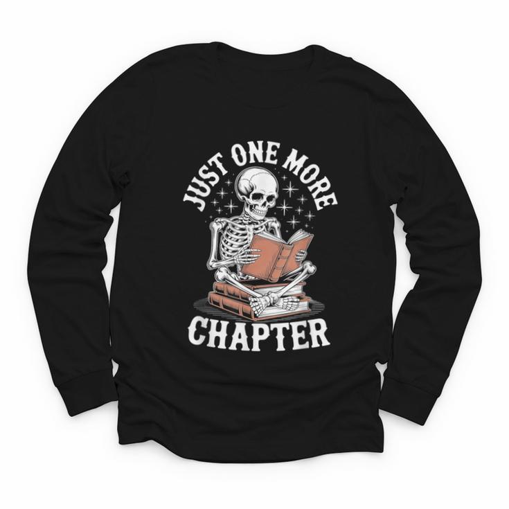 One More Chapter Skeleton Reading Books Lovers Readers Youth Long Sleeve Tee