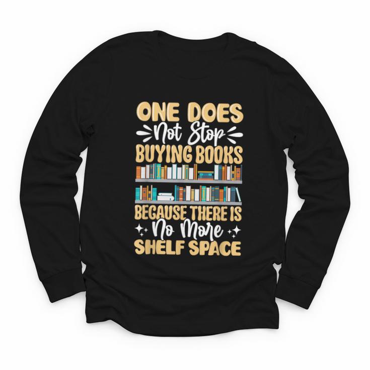 One Does Not Stop Buying Books Because There Is No More Shel Youth Long Sleeve Tee