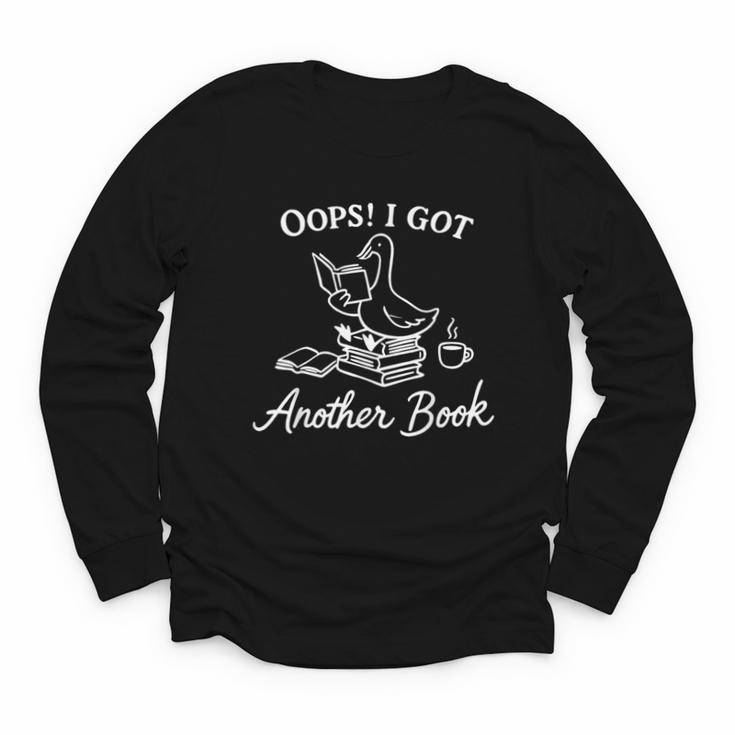 Oops I Got Another Book Goose Goose Reader Youth Long Sleeve Tee