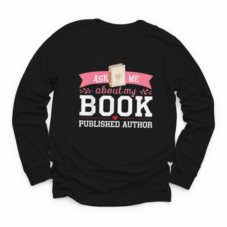 Published Author Ask Me About My Book Youth Long Sleeve Tee