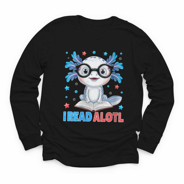 I Read Alotl Cute Axolotl Reading Book Lover Youth Long Sleeve Tee