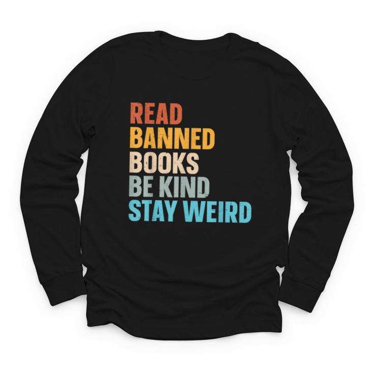 Read Banned Books Be Kind Stay Weird Youth Long Sleeve Tee