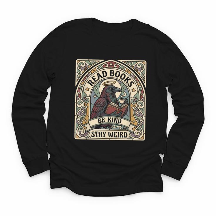 Read Books Be Kind Stay Weird Raven Tarot Reading Coffee Youth Long Sleeve Tee