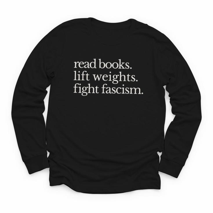 Read Books Lift Weights Fight Fascism Youth Long Sleeve Tee