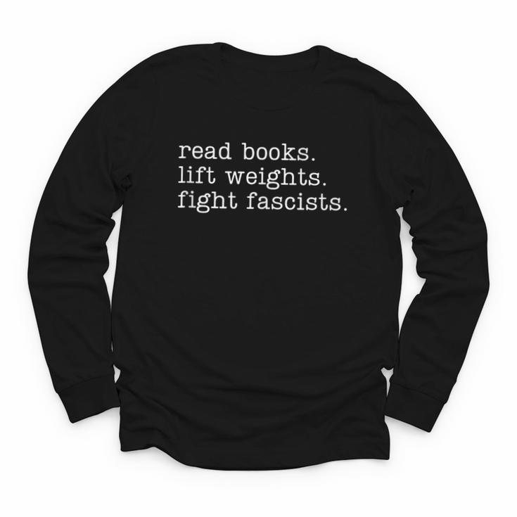 Read Books Lift Weights Fight Fascists Youth Long Sleeve Tee