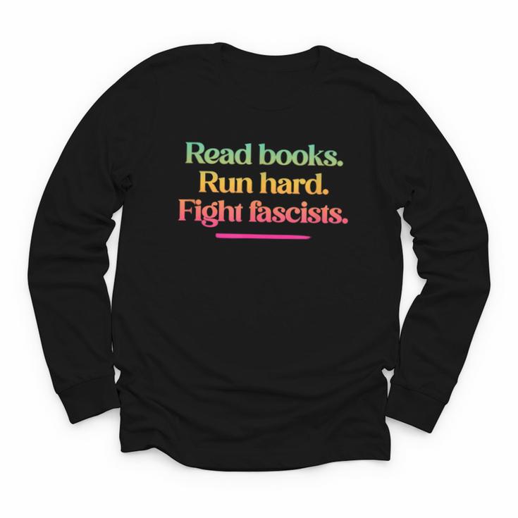 Read Books Run Hard Fight Fascists Youth Long Sleeve Tee