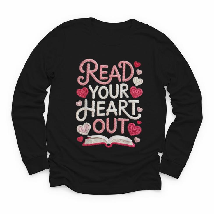 Read Your Cute Heart Out Teacher Librarian Love Reading Book Youth Long Sleeve Tee