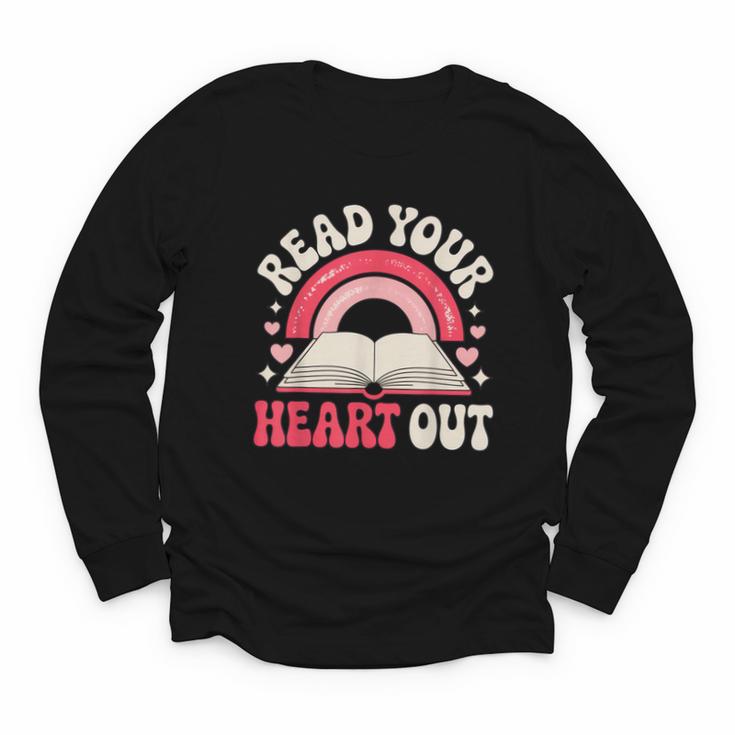 Read Your Heart Out Book Lover Fun Reading Time Youth Long Sleeve Tee