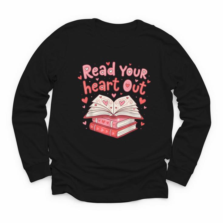 Read Your Heart Out Teacher Valentines Day Book Lover Youth Long Sleeve Tee