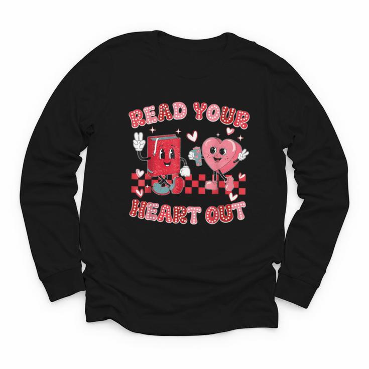 Read Your Heart Out Valentine Teacher Book Lover Youth Long Sleeve Tee