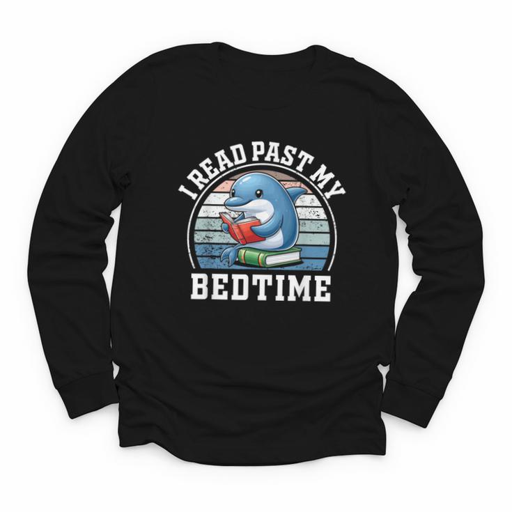 I Read Past My Bedtime Reading Dolphin Book Lover Youth Long Sleeve Tee