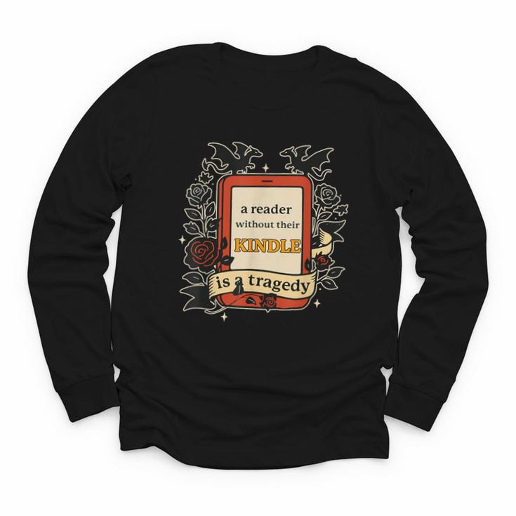 A Reader Without Their Book Is A Tragedy Dragon Rider Quote Youth Long Sleeve Tee