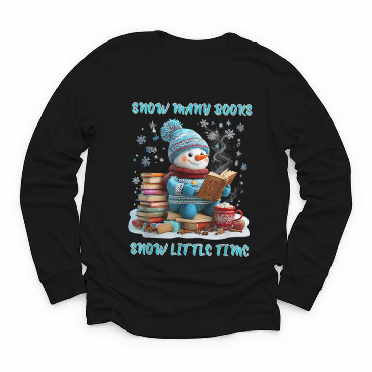 Reading Snow So Many Books Christmas Snow Little Time Youth Long Sleeve Tee